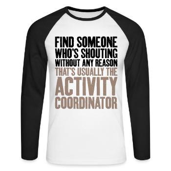 Usually activity coordinator - Unisex Long Sleeve Baseball T-Shirt - white/black - Front - Nik (191cm)