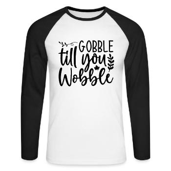 Gobble till you vacillez - Thanksgiving dicton - T-shirt baseball manches longues Homme - blanc/noir - Devant - Nik (191cm)