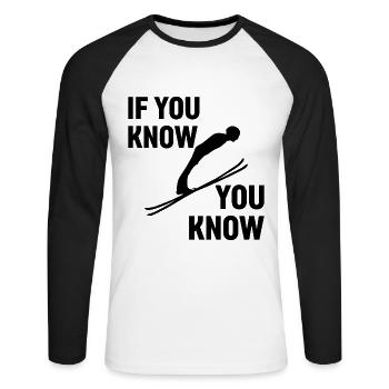 If you know you can ski Champ - Unisex Long Sleeve Baseball T-Shirt - white/black - Front - Nik (191cm)