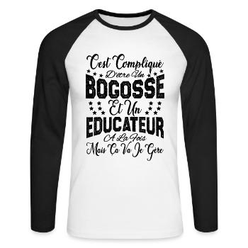 c'est compliqué d'être un Bogosse et un Educateur. - T-shirt baseball manches longues Homme - blanc/noir - Devant - Nik (191cm)