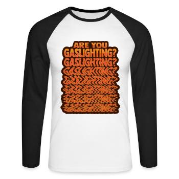 Feminismus Gaslight your Therapist - Unisex Baseballshirt langarm - Weiß/Schwarz - Vorne - Nik (191cm)
