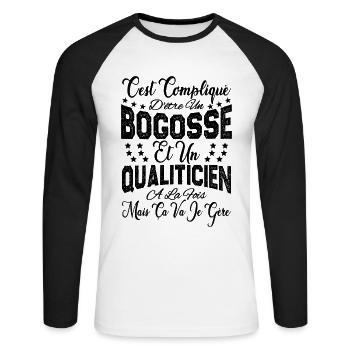 c'est compliqué être un Bogosse et un Qualiticien. - T-shirt baseball manches longues Homme - blanc/noir - Devant - Nik (191cm)