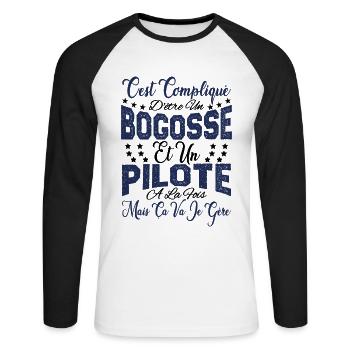 c'est compliqué d'être un Bogosse et un Pilote. - T-shirt baseball manches longues Homme - blanc/noir - Devant - Nik (191cm)