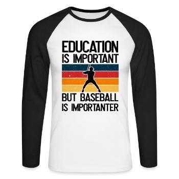 Education is important, but baseball is more important - Unisex Long Sleeve Baseball T-Shirt - white/black - Front - Nik (191cm)