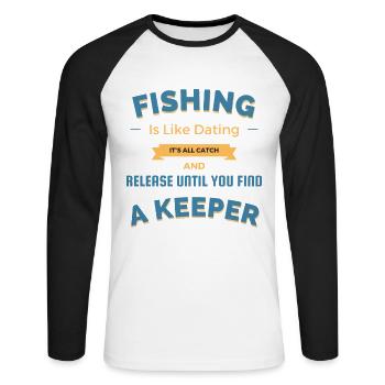 Angeln ist wie Dating Es ist alles Fangen und Freilassen - Unisex Baseballshirt langarm - Weiß/Schwarz - Vorne - Nik (191cm)