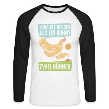 Was ist besser als ein Huhn? Zwei Hühner - Unisex Baseballshirt langarm - Weiß/Schwarz - Vorne - Nik (191cm)
