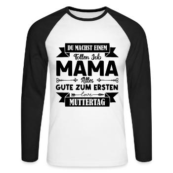 Du machst einen tollen Job Mama Muttertag . - Unisex Baseballshirt langarm - Weiß/Schwarz - Vorne - Nik (191cm)