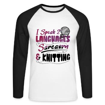 I speak 2 languages sarcasm & Knitting - Unisex Baseballshirt langarm - Weiß/Schwarz - Vorne - Nik (191cm)