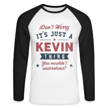 Its a Kevin thing - Unisex Long Sleeve Baseball T-Shirt - white/black - Front - Nik (191cm)