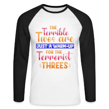 Die schrecklichen Zweier sind nur das Aufwärmen - Unisex Baseballshirt langarm - Weiß/Schwarz - Vorne - Nik (191cm)