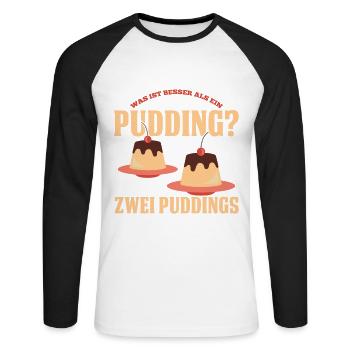 Was ist besser als ein Pudding? Zwei Puddings Lieb - Unisex Baseballshirt langarm - Weiß/Schwarz - Vorne - Nik (191cm)