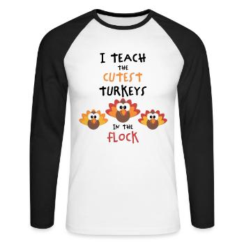 I Teach The Cutest Turkeys - Thankful Lehrer - Unisex Baseballshirt langarm - Weiß/Schwarz - Vorne - Nik (191cm)