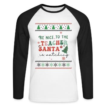 Be nice to the Teacher Retro Groovy Christmas Xmas - Unisex Baseballshirt langarm - Weiß/Schwarz - Vorne - Nik (191cm)