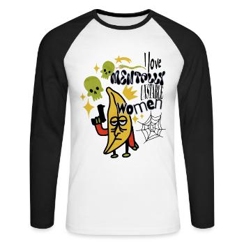 I Love Mentally Unstable Women Ironic Meme Banana - Unisex Long Sleeve Baseball T-Shirt - white/black - Front - Nik (191cm)