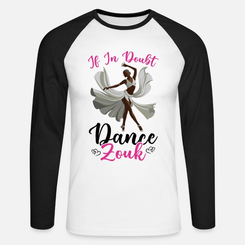 Witziger Zouk Tänzer Spruch - Unisex Baseballshirt langarm - Weiß/Schwarz