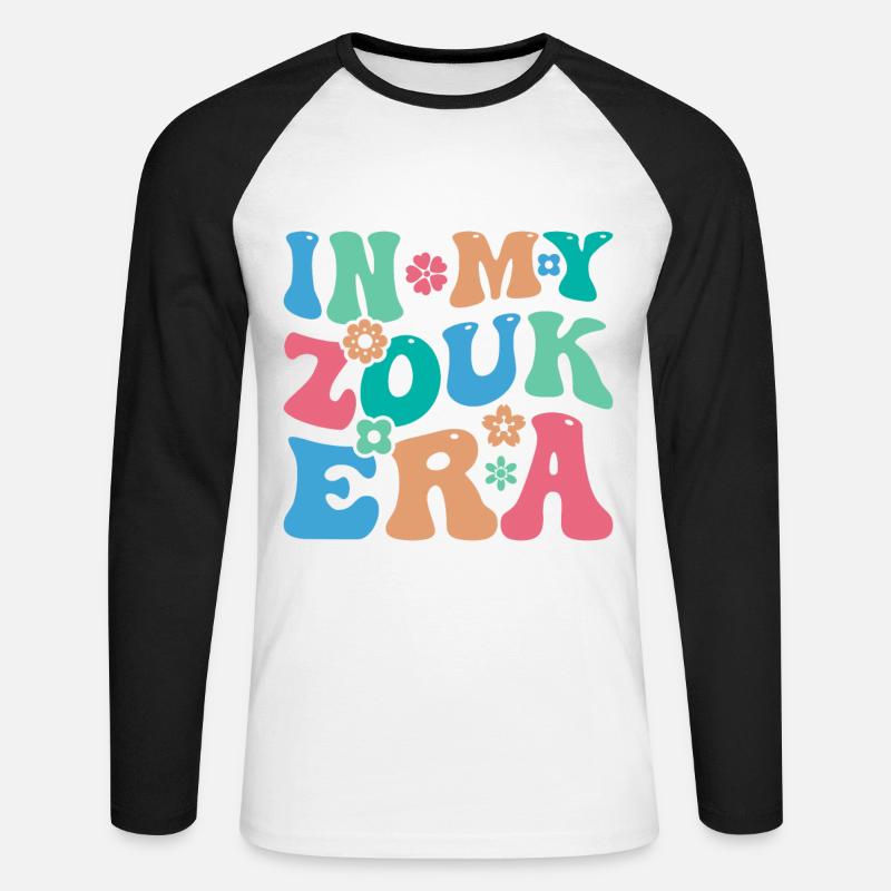 Funny Zouk Dancer Saying - Unisex Long Sleeve Baseball T-Shirt - white/black