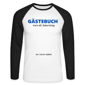 60th Birthday Guestbook to Sign Funny - Unisex Long Sleeve Baseball T-Shirt - white/black - Front - Nik (191cm)