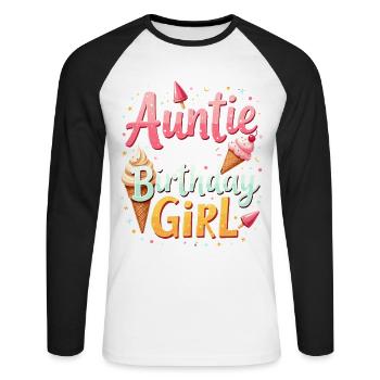 Auntie Of The Birthday Day Girl Party Titi Auntie - Unisex Long Sleeve Baseball T-Shirt - white/black - Front - Nik (191cm)