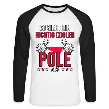 Polen Spruch So sieht ein richtig cooler Pole aus - Unisex Baseballshirt langarm - Weiß/Schwarz - Vorne - Nik (191cm)