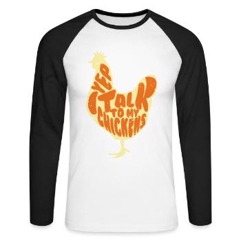 I talk to my chickens t-shirt Loves chickens Farm - Unisex Baseballshirt langarm - Weiß/Schwarz - Vorne - Nik (191cm)