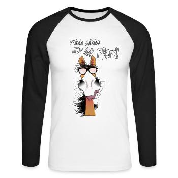 Mich gibts nur mit Pferde - Unisex Baseballshirt langarm - Weiß/Schwarz - Vorne - Nik (191cm)
