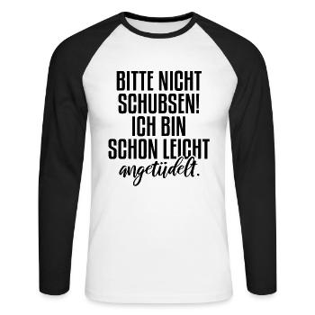 Bitte nicht schubsen | Party, Bier, Alkohol - Unisex Baseballshirt langarm - Weiß/Schwarz - Vorne - Nik (191cm)