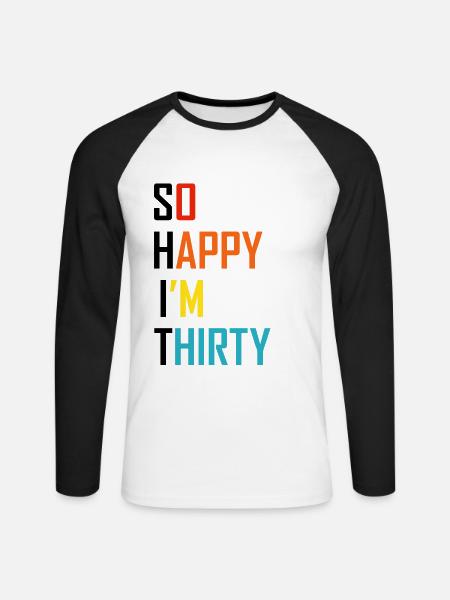 30th 30 years 30th birthday saying gift - Unisex Long Sleeve Baseball T-Shirt - white/black