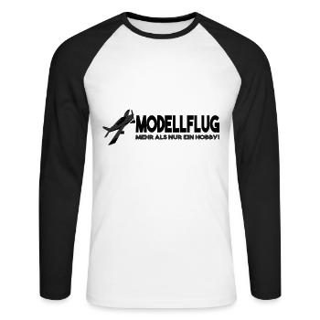 Modellflug Mehr Als Nur Ein Hobby - Unisex Baseballshirt langarm - Weiß/Schwarz - Vorne - Nik (191cm)