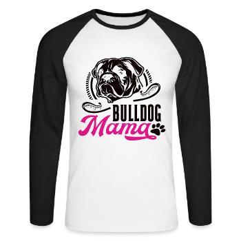 Bulldog Mama - Unisex Baseballshirt langarm - Weiß/Schwarz - Vorne - Nik (191cm)