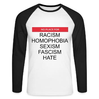 Pas de place pour le racisme - T-shirt baseball manches longues Homme - blanc/noir - Devant - Nik (191cm)