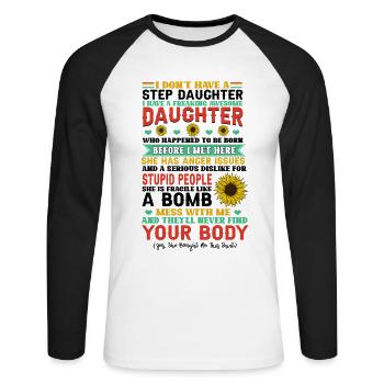 Step Daughter I Have A Freaking Awesome Daughter - Unisex Long Sleeve Baseball T-Shirt - white/black - Front - Nik (191cm)