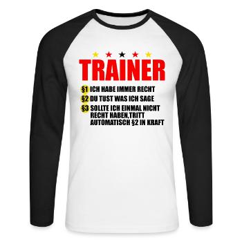 lustiger Trainer Spruch cooler Trainer Mannschaft - Unisex Baseballshirt langarm - Weiß/Schwarz - Vorne - Nik (191cm)