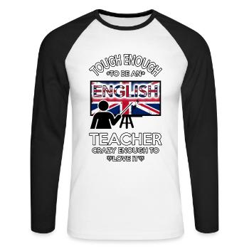 Assez dur pour être un professeur d'anglais assez fou - T-shirt baseball manches longues Homme - blanc/noir - Devant - Nik (191cm)