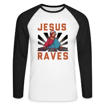 Jesus Raves – The DJ with a divine beat - Unisex Long Sleeve Baseball T-Shirt - white/black - Front - Nik (191cm)
