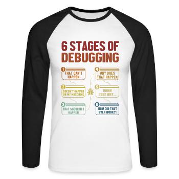6 Stages of Debugging Full Stack Coder Software - Unisex Long Sleeve Baseball T-Shirt - white/black - Front - Nik (191cm)