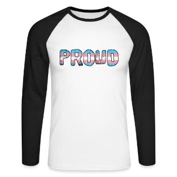 PROUD trans flag LGBTQ - Unisex Long Sleeve Baseball T-Shirt - white/black - Front - Nik (191cm)