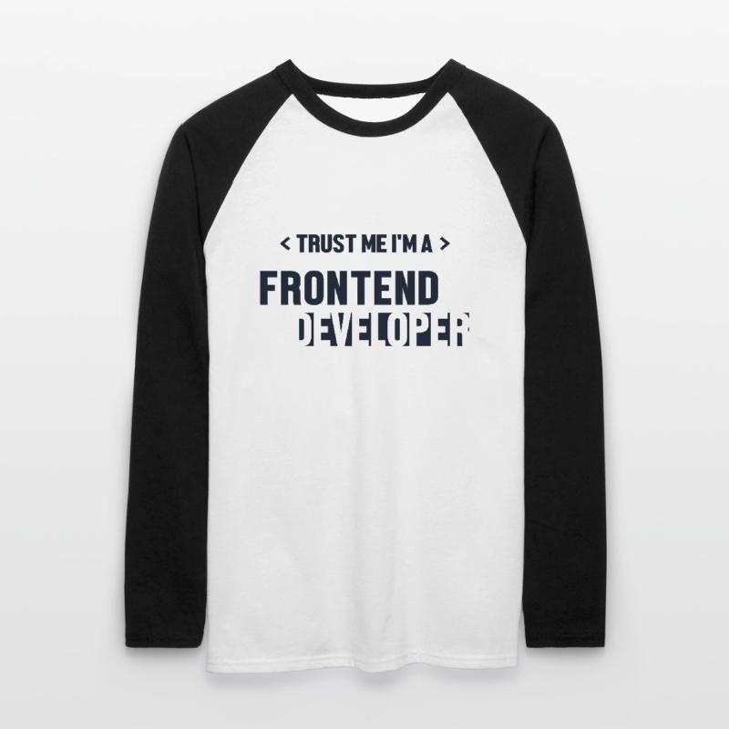 Trust Me I'm Frontend Developer Developer Unisex Baseballshirt langarm