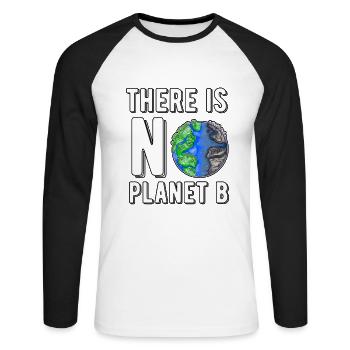 There Is No Planet B Save The Planet Nachhaltig - Unisex Baseballshirt langarm - Weiß/Schwarz - Vorne - Nik (191cm)