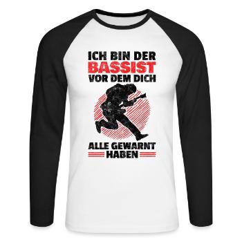 Ich bin der Bassist lustiger E-Bass Spruch - Unisex Baseballshirt langarm - Weiß/Schwarz - Vorne - Nik (191cm)