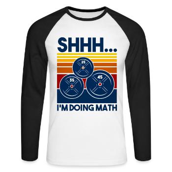 Shhh I’m Doing Math Vintage Funny Weightlifting - T-shirt baseball manches longues Homme - blanc/noir - Devant - Nik (191cm)