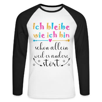 Ich bleibe wie ich bin, weil es andere stört bunt - Unisex Baseballshirt langarm - Weiß/Schwarz - Vorne - Nik (191cm)
