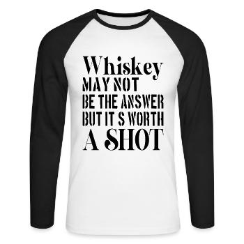 WHISKEY / ALCOHOL / DRINKING it´s worth a Shot - Unisex Long Sleeve Baseball T-Shirt - white/black - Front - Nik (191cm)