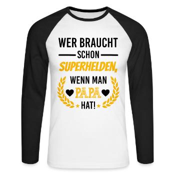 Wer braucht schon Superhelden, wenn man Papa hat - Unisex Baseballshirt langarm - Weiß/Schwarz - Vorne - Nik (191cm)