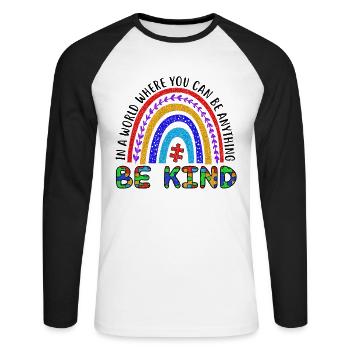 Dans A World Where You Can Be Anything Be Kind - T-shirt baseball manches longues Homme - blanc/noir - Devant - Nik (191cm)