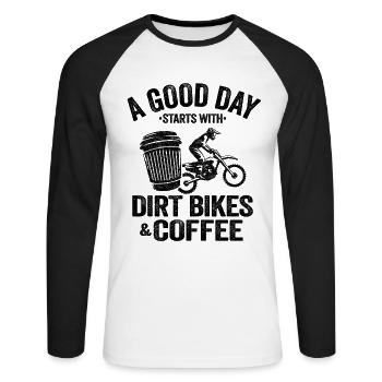 A Good Day Starts With Dirt Bikes & Coffee Funny - Unisex Long Sleeve Baseball T-Shirt - white/black - Front - Nik (191cm)