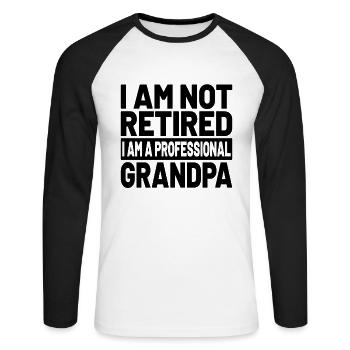 Retirement Retiree Grandpa : Professional Grandpa - Unisex Long Sleeve Baseball T-Shirt - white/black - Front - Nik (191cm)