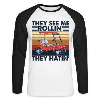 They See Me Rollin' They Hatin' Golf Cart Vintage - Unisex Baseballshirt langarm - Weiß/Schwarz - Vorne - Nik (191cm)