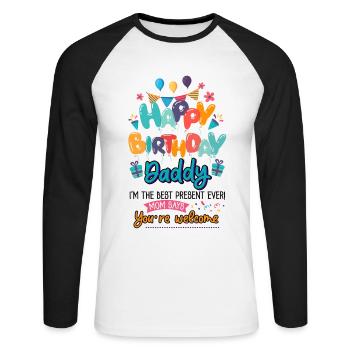 Happy Birthday Daddy Baby Bodysuit - Unisex Long Sleeve Baseball T-Shirt - white/black - Front - Nik (191cm)