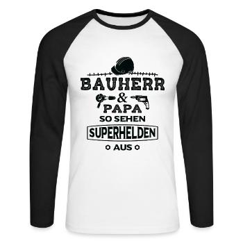 Bauherr und Papa so sehen Superhelden aus - Unisex Baseballshirt langarm - Weiß/Schwarz - Vorne - Nik (191cm)