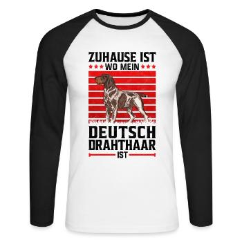 Zuhause ist wo mein Deutsch Drahthaar ist Spruch - Unisex Baseballshirt langarm - Weiß/Schwarz - Vorne - Nik (191cm)